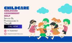 Childcare Assignment Expert Help By The United K