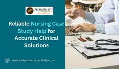 Reliable Nursing Case Study Help For Accurate Cl