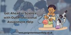 Get Ahead In Science With Our Professional Assig