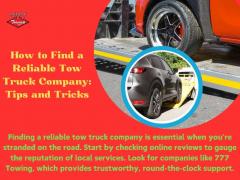 How To Find A Reliable Tow Truck Company Tips An