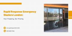 Rapid Response Emergency Glaziers London Your Pr