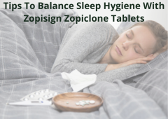 Balance Sleep Hygiene With Zopisign Zopiclone Ta
