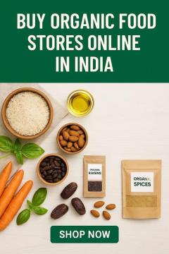 Buy Organic Food Stores Online In India