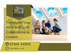 Transform Your Attic With Loft Conversions In Lo