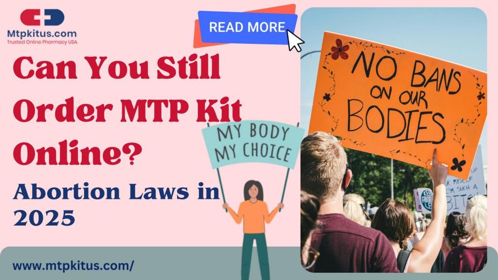 Abortion Laws in USA 2025 Buy MTP Kit Online USA 2 Image