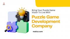 Next-Gen Puzzle Game Development - Get A New Gam