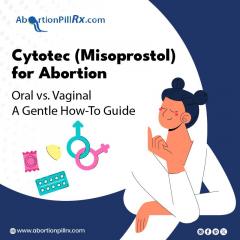Cytotec Misoprostol For Abortion Oral Vs. Vagina