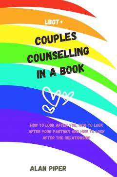 Couples Counselling In A Book Lbgt -Self Help Bo