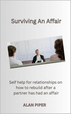 Surviving An Affair Self Help For Relationships 