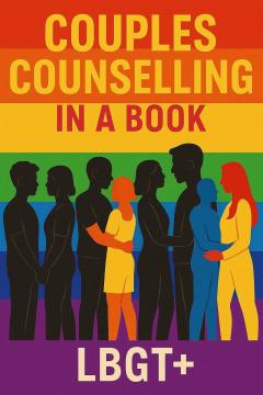 Couples Counselling In A Book Lbgt -Self Help Bo
