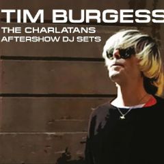 Tim Burgess (The Charlatans) DJ Set
