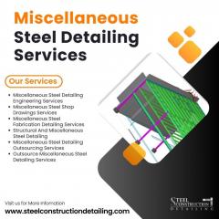 Get The Best Miscellaneous Steel Detailing Servi