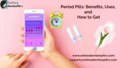Period Pills Benefits, Uses, And How To Get