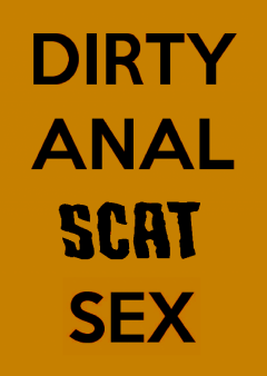 I Seek Slim Really Dirty Scat Girl For Dirty Ana