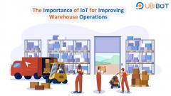 The Importance Of Iot For Improving Warehouse Op